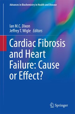 Cardiac Fibrosis and Heart Failure: Cause or Effect? (eBook, PDF)