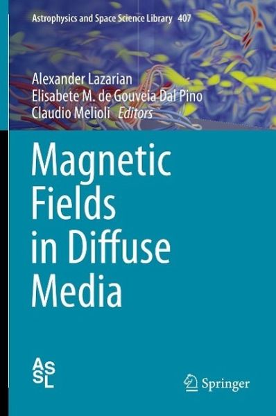 Magnetic Fields in Diffuse Media (eBook, PDF) Magnetic Fields in Diffuse Media (eBook, PDF)
