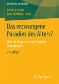 Das erzwungene Paradies des Alters? (eBook, PDF)