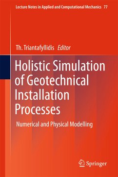 Holistic Simulation of Geotechnical Installation Processes (eBook, PDF)