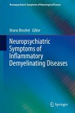 Neuropsychiatric Symptoms of Inflammatory Demyelinating Diseases (eBook, PDF)