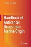 Handbook of Anticancer Drugs from Marine Origin (eBook, PDF)