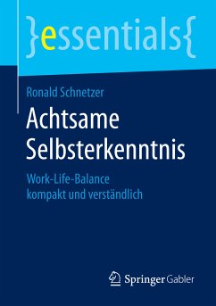 Achtsame Selbsterkenntnis (eBook, PDF) - Schnetzer, Ronald