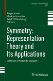 Symmetry: Representation Theory and Its Applications (eBook, PDF)