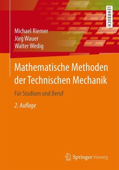 Mathematische Methoden der Technischen Mechanik (eBook, PDF) - Riemer, Michael; Wauer, Jörg; Wedig, Walter