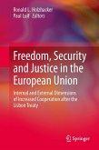 Freedom, Security and Justice in the European Union (eBook, PDF)