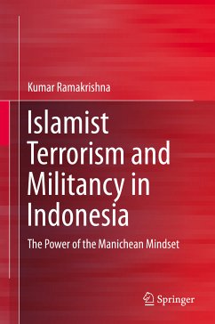 Islamist Terrorism and Militancy in Indonesia (eBook, PDF) - Ramakrishna, Kumar