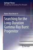 Searching for the Long-Duration Gamma-Ray Burst Progenitor (eBook, PDF)
