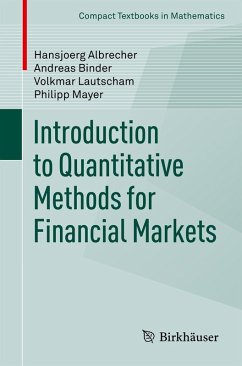 Introduction to Quantitative Methods for Financial Markets (eBook, PDF) - Albrecher, Hansjoerg; Binder, Andreas; Lautscham, Volkmar; Mayer, Philipp
