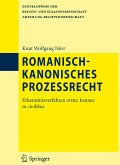 Romanisch-kanonisches Prozessrecht (eBook, PDF)