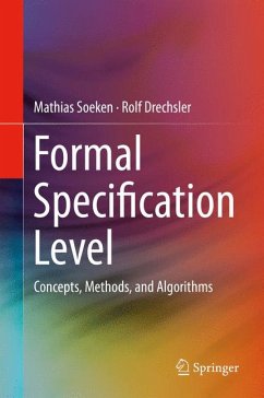 Formal Specification Level (eBook, PDF) - Soeken, Mathias; Drechsler, Rolf