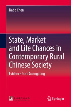 State, Market and Life Chances in Contemporary Rural Chinese Society (eBook, PDF) - Chen, Nabo