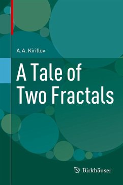A Tale of Two Fractals (eBook, PDF) - Kirillov, A. A.
