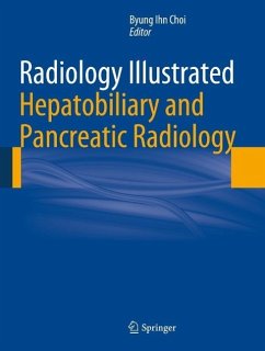 Radiology Illustrated: Hepatobiliary and Pancreatic Radiology (eBook, PDF)