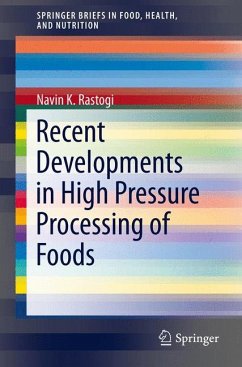 Recent Developments in High Pressure Processing of Foods (eBook, PDF) - Rastogi, Navin K