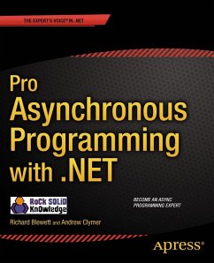 Pro Asynchronous Programming with .NET (eBook, PDF) - Blewett, Richard; Clymer, Andrew; Ltd, Rock Solid Knowledge