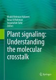 Plant signaling: Understanding the molecular crosstalk (eBook, PDF)