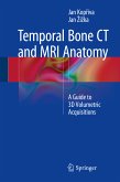Temporal Bone CT and MRI Anatomy (eBook, PDF)