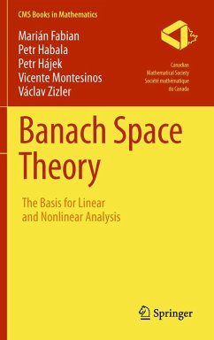 Banach Space Theory (eBook, PDF) - Fabian, Marián; Habala, Petr; Hájek, Petr; Montesinos, Vicente; Zizler, Václav