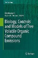 Biology, Controls and Models of Tree Volatile Organic Compound Emissions (eBook, PDF)