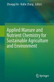 Applied Manure and Nutrient Chemistry for Sustainable Agriculture and Environment (eBook, PDF)