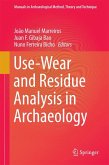 Use-Wear and Residue Analysis in Archaeology (eBook, PDF)