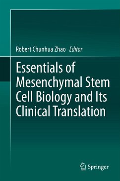 Essentials of Mesenchymal Stem Cell Biology and Its Clinical Translation (eBook, PDF)