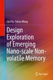 Design Exploration of Emerging Nano-scale Non-volatile Memory (eBook, PDF)