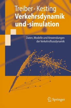 Verkehrsdynamik und -simulation (eBook, PDF) - Treiber, Martin; Kesting, Arne