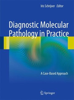 Diagnostic Molecular Pathology in Practice (eBook, PDF)