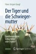 Der Tiger und die Schwiegermutter... - Bild 1