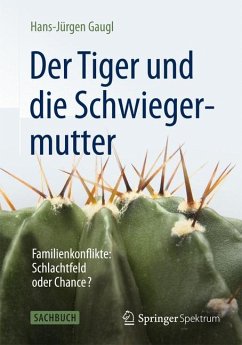 Der Tiger und die Schwiegermutter (eBook, PDF) - Gaugl, Hans-Jürgen