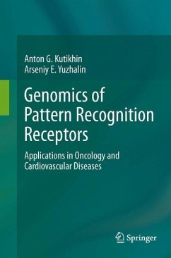 Genomics of Pattern Recognition Receptors (eBook, PDF) - Kutikhin, Anton G.; Yuzhalin, Arseniy E.