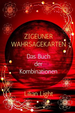 Zigeuner-Wahrsagekarten (eBook, ePUB) - Light, Lilian