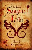 Sanguis Lilii - Band 1 (eBook, ePUB)