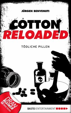 Tödliche Pillen / Cotton Reloaded Bd.38 (eBook, ePUB) - Benvenuti, Jürgen