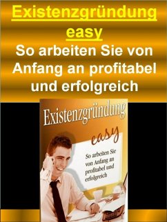 Existenzgründung Easy (eBook, ePUB) - Wilde, Markus