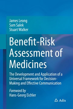 Benefit-Risk Assessment of Medicines (eBook, PDF) - Leong, James; Salek, Sam; Walker, Stuart