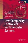 Low-Complexity Controllers for Time-Delay Systems (eBook, PDF)