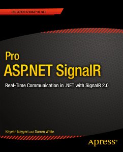 Pro ASP.NET SignalR (eBook, PDF) - Nayyeri, Keyvan; White, Darren