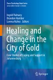 Healing and Change in the City of Gold (eBook, PDF)