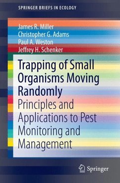 Trapping of Small Organisms Moving Randomly (eBook, PDF) - Miller, James R.; Adams, Christopher G.; Weston, Paul A.; Schenker, Jeffrey H.