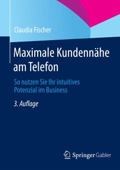 Maximale Kundennähe am Telefon (eBook, PDF) - Fischer, Claudia
