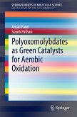 Polyoxomolybdates as Green Catalysts for Aerobic Oxidation (eBook, PDF)