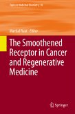 The Smoothened Receptor in Cancer and Regenerative Medicine (eBook, PDF)