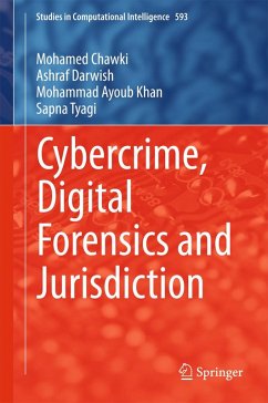 Cybercrime, Digital Forensics and Jurisdiction (eBook, PDF) - Chawki, Mohamed; Darwish, Ashraf; Khan, Mohammad Ayoub; Tyagi, Sapna