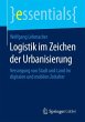 Logistik im Zeichen der Urbanisierung... - Bild 1