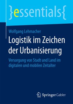 Logistik im Zeichen der Urbanisierung (eBook, PDF) - Lehmacher, Wolfgang