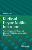 Kinetics of Enzyme-Modifier Interactions (eBook, PDF)