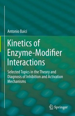 Kinetics of Enzyme-Modifier Interactions (eBook, PDF) - Baici, Antonio